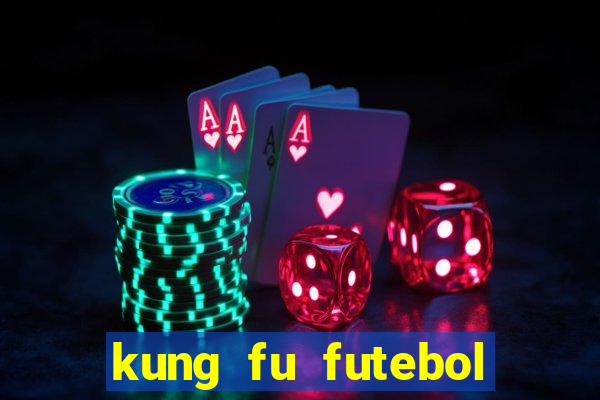 kung fu futebol clube assistir online